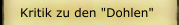 Kritik zu den "Dohlen"